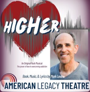 HIGHER by American Legacy Theatre